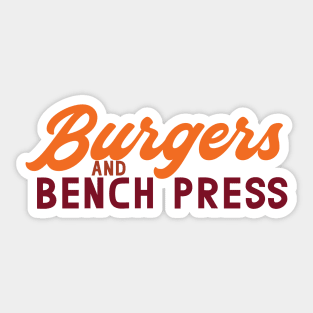 Burgers and Bench Press Sticker